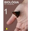 Biológia pre 1. ročník gymnázia - Svet živých organizmov - PhDr. Jana Višňovská a kolektív