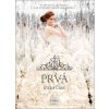 Prvá - Kiera Cass