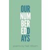 Our Numbered Days (Neil Hilborn)(Brožovaná)