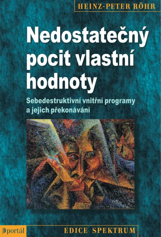 Rohr Heinz-P.: Nedostatečný pocit vlastní hodnoty