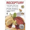 Receptury teplých pokrmů (Jaroslav Runštuk)
