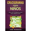 Crucigramas para ninos (Abe Robson)(Pevná)