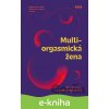 E-kniha Multiorgasmická žena - Mantak Chia, Rachel Carlton Abrams