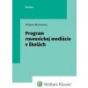 Program rovesníckej mediácie v školách - Dušana Bieleszová