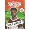 Stranger Things: Lucas v ohrožení - Suyi Davies