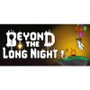 Beyond the Long Night | PC Steam