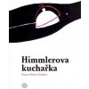 Himmlerova kuchařka - Franz-Olivier Giesbert