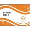 Hudobné hry 2 - Noty - Martin Vozar