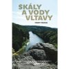 Skály a vody Vltavy - Fediuk, Ferry