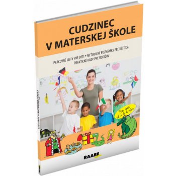 Cudzinec v materskej škole - Jana Rohová