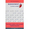 Budoucnost je