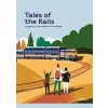 Tales of the Rails - Nathaniel Adams, Die Gestalten Verlag