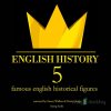 5 Famous English Historical Figures (EN) - James Gardner - online doručenie
