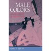 Male Colors (Gary P Leupp)(Pevná)