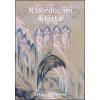 Následování Krista - Svatoslav Gosman