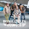 Olympic - Bombardak (1LP)