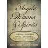 Of Angels, Demons and Spirits