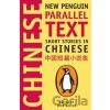 New Penguin Parallel Text: Short Stories in Chinese - John Balcom