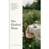 Our Kindred Home (Morgan,Alyson)(Pevná)