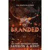 Branded (Saffron A. Kent)