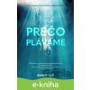 E-kniha Prečo plávame - Bonnie Tsui