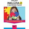 Projekt inklúzia 2 v materskej škole - Kolektív autorov