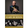 Learning to Listen (Gary Burton)(Brožovaná)