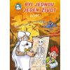 Byl jednou jeden život Kosti - Jean-Charles Gaudin