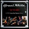 Great White - 30 Years:Live From Sunset Trip [CD]