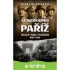 E-kniha Za svobodnou Paříž - Martin Dugard