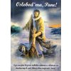 Osloboď ma, Pane! - Spoznajme bojovú taktiku a zbavme sa duchovných pút, ktoré ohrozujú náš život