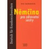 Němčina pro zdravotní sestry (Eva Karasová)