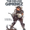 The Deluxe Gimenez: The Fourth Power & the Starr Conspiracy (Gimenez Juan)