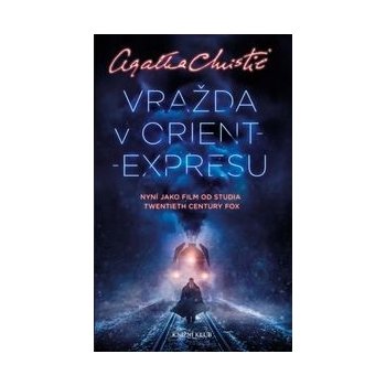 Poirot : Vražda v Orient-expresu – 4. vydání - Christie Agatha