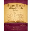 Huge Hashi Mixed Grids - Volume 2 - 255 Puzzles (Nick Snels)(Brožovaná)