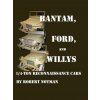Bantam, Ford and Willys-1/4-Ton Reconnaissance Cars