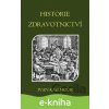 E-kniha Historie zdravotnictví - Ivan Kazimour