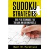 Sudoku Strategies: Tips and techniques for solving puzzles