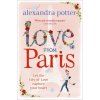 Love from Paris - Alexandra Potter
