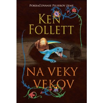 Na veky vekov - Ken Follett