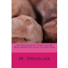 35 Chocolate Truffles & Bon-Bons Recipes to Die For (M Douglas)(Brožovaná)