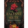 Falešné růže - Jessica S. Olsonová