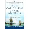 How Capitalism Saved America (Thomas J Dilorenzo)(Brožovaná)
