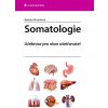 Somatologie - Učebnice pro obor ošetřovatel