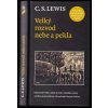 Velký rozvod nebe a pekla - C.S. Lewis