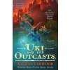 Uki and the Outcasts