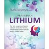 Praxisbuch Lithium (Agnieszka Peralta Martin)(Brožovaná)