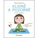 Klidně a pozorně jako žabka - Eline Snelová