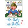 Do školy ze školky 2 - Andrej Čerevka