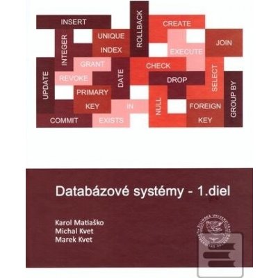 Databázové systémy - 1. diel, 2. prepracované vydanie